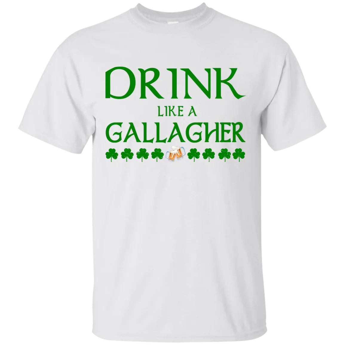 Drink like a Gallagher Shirt, Hoodie, Tank