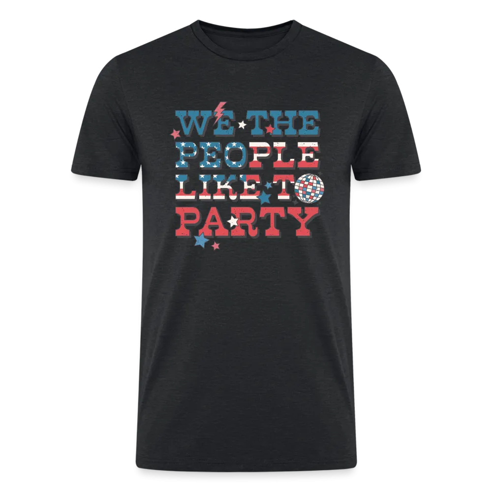 Patriotic Party Vibes: Tri-Blend Organic 4th of July Shirt with 'We the People Like to Party